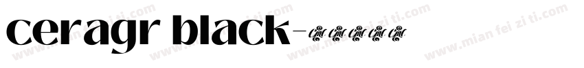 ceragr black字体转换